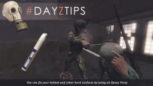 DayzTips #6 | No more hits, use a Epoxy Stick...