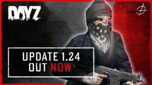 dayz 1 24 update teaser