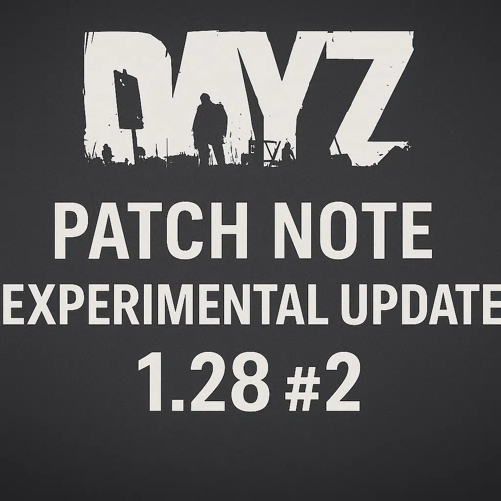 dayz experimental update 128 2