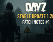 DayZ Stable 128 Patch Notes Overview