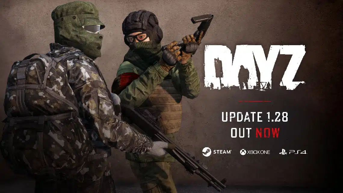 DayZ Update 1.28: Overview