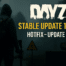 DayZ 1.28 Hotfix Stable PC Update 2 Patch Notes (July 2025)