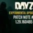 dayz experimental update 1.29 mydayz patch note 1.29.160485