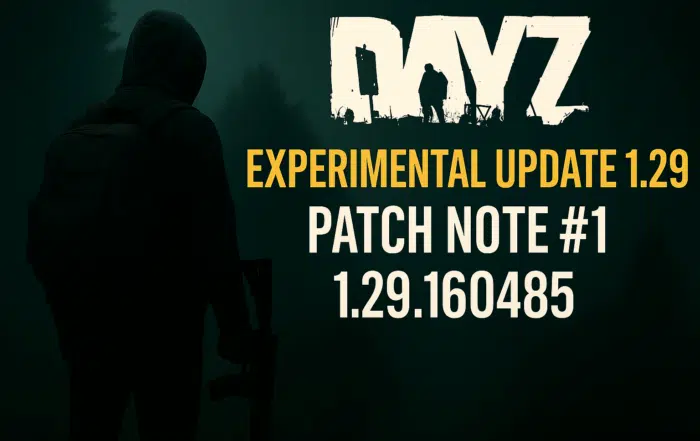 dayz experimental update 1.29 mydayz patch note 1.29.160485
