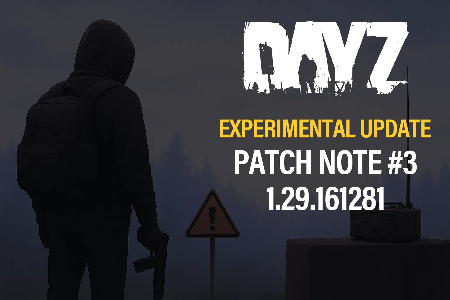 DayZ 1.29.161281 Experimental Update 3 Patch Notes & Changes