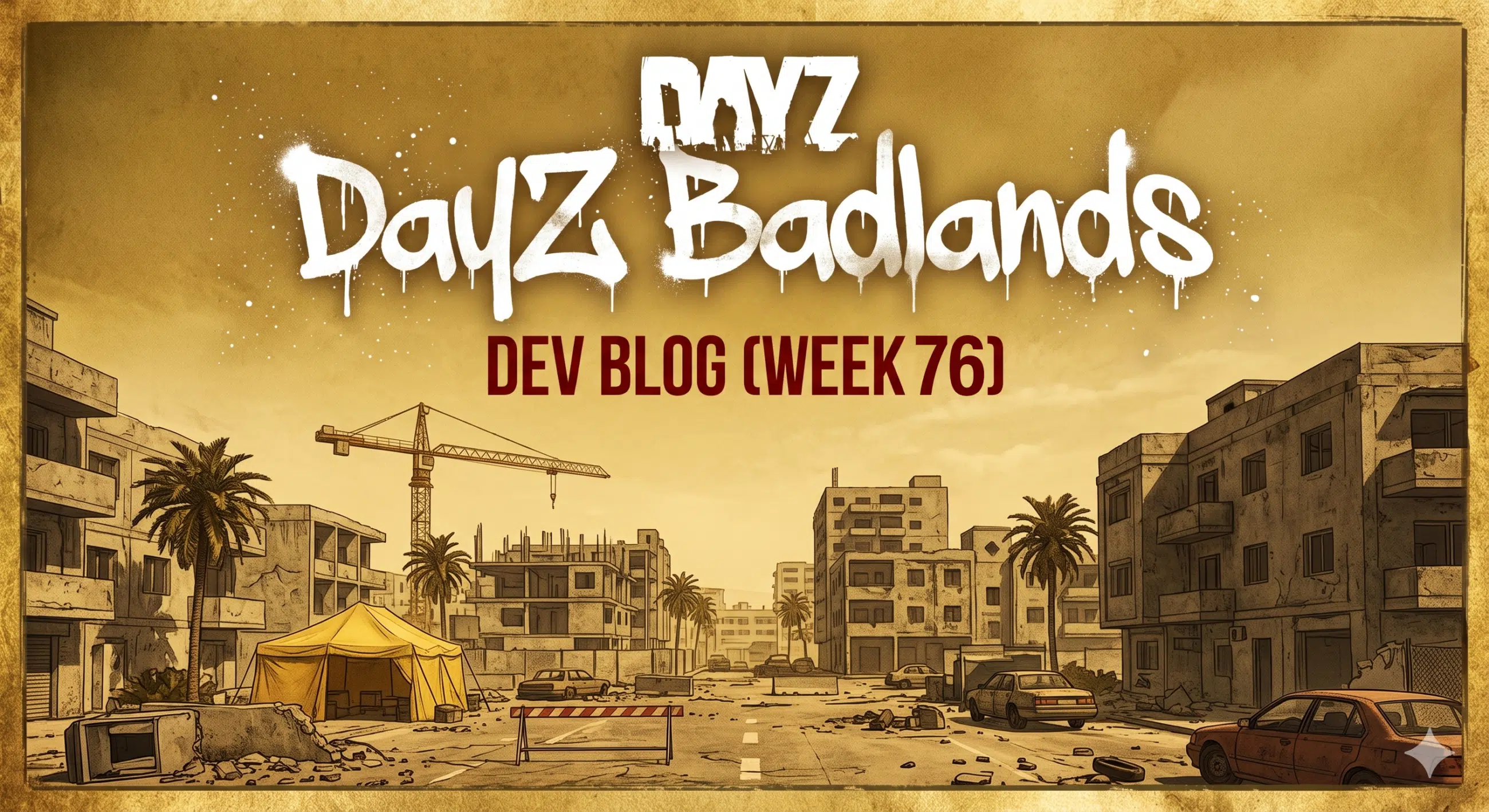 DayZ Badlands Dev Blog Week 76 New Rebuilding System Coming in October
