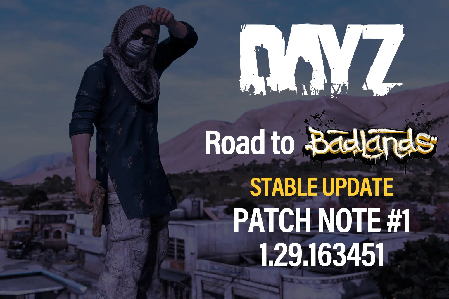 DayZ Road to Badlands stable upate 1 129