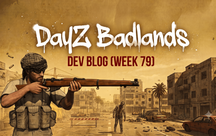 DayZ Badlands Dev Blog Week 79: Arid Warfare and the Lee-Enfield